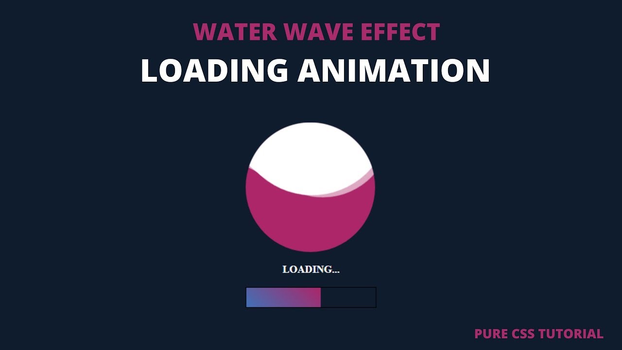 How To Create A Water Effect Wavy Loading Animation Using Pure Css How To Create A Water Effect Wavy Loading Animation Using Pure Css