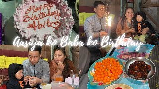 Aasiya ko Baba ko birthday celebrations || Birthday @chhilingsrizanarae @ubmiloreh