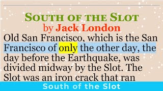 English short stories | “South of the Slot” by Jack London  | Learn English through story