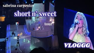 SABRINA CARPENTER SHORT N' SWEET TOUR VLOGGG