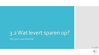 3tl 3.2 Wat levert sparen op?