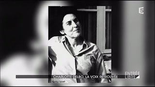 Charlotte Delbo, la voix retrouvée