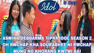 ASMIKA DEBBARMA TIPRA IDOL SEASON 2 OH RWCHAP KHA SOURABHEE NI RWCHAP MUNG NO KHORANG KWTWI BAI