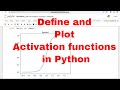 Plot different activation function in Python / Plot sigmoid, Relu, Tanh Activation functions Python