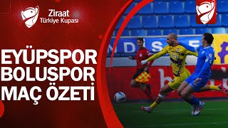 Eyüpspor 1-0 Boluspor | MAÇ ÖZETİ | Ziraat Türkiye Kupası C Grubu | 08.01.2025