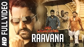 RAAVANA Full Video Song | Jai Lava Kusa Video Songs | Jr NTR, Nivetha Thomas | Devi Sri Prasad