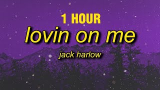 [1 HOUR] i'm vanilla baby | Jack Harlow - Lovin On Me (Lyrics)