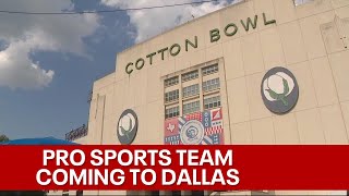 New pro team could be coming to Cotton Bowl Stadium