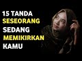 15 Tanda-tanda Seseorang Sedang Memikirkanmu