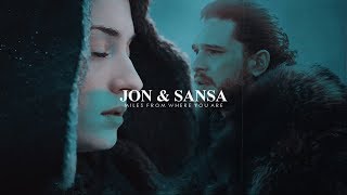 • Jon \u0026 Sansa [Miles from where you are]