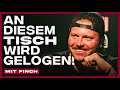 An diesem Tisch wird GELOGEN! (mit FiNCH)