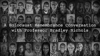 A Holocaust Remembrance Conversation with Professor Bradley Nichols