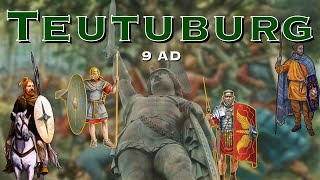 The BATTLE Of TEUTUBURG: Putting ROME in its Place