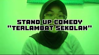 Stand Up Comedy 😂😂 I Tugas Bahasa Indonesia ((lagi))