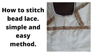 How to stitch lace bead/ഇനി നിങ്ങൾക്കും  ഈസി ആയി ബീഡ് ലേസ് വെയ്ക്കാം .