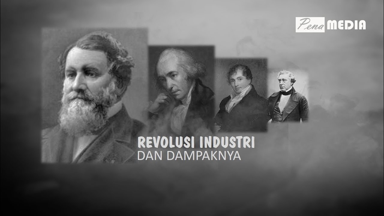 Sejarah Revolusi Industri - YouTube