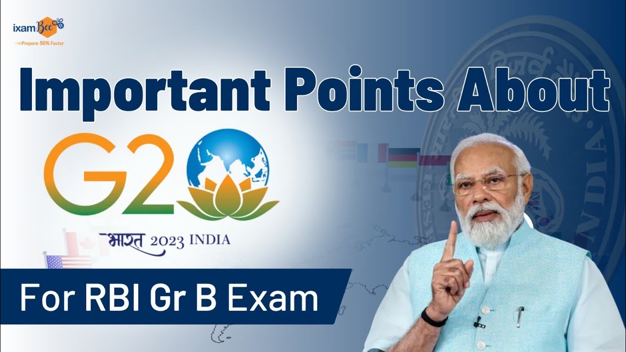 India's G20 Presidency | G20 Summit 2023 | G20 Important Points | RBI ...