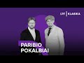 paribio pokalbiai. ar regime liberalizmo pabaigą