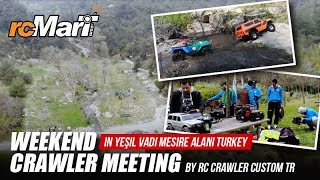 Weekend Crawler Meeting in Yeşil Vadi Mesire alanı Turkey by RC Crawler Custom TR