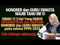 Syarat honorer dan guru swasta untuk seleksi PPPK 2024 || Seleksi PPPK 2024