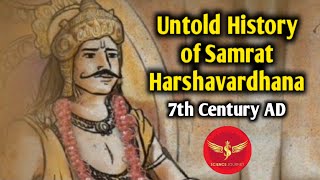 🎯209 | Untold History of सम्राट हर्षवर्धन | Samrat Harshvardhan, 7th century AD | Science Journey