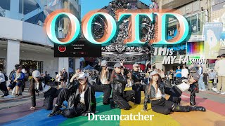 [KPOP IN PUBLIC ONE TAKE] Dreamcatcher(드림캐쳐) 'OOTD' Dance Cover By Mermaids Taiwan