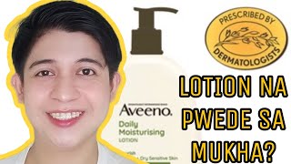 AVEENO DAILY MOISTURIZING LOTION (FOR DRY AND SENSITIVE SKIN) || Lotion na pwede sa mukha?!