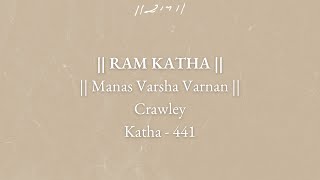 Day 7 - Manas Varsha Varnan | Ram Katha 441 - Crawley | 24/07/1992 | Morari Bapu