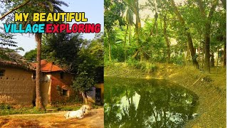 Explore the hidden gems of my beautiful village in West Bengal Touring|