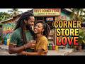 Corner Store Love | KENDU VIBES (Official Audio)