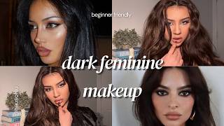 Dark Feminine Makeup Tutorial | Beginner Friendly