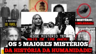 OS 5 MAIORES MISTÉRIOS da HUMANIDADE!