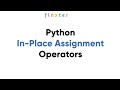 [Overview] Python's In-Place Assignment Operators | Compound Operators