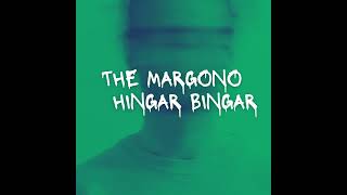 The Margono - Hingar Bingar  (Lyric Video)