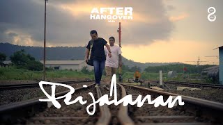 After Hangover - Perjalanan (Official Video)