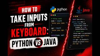 How to take inputs from Keyboard: Python vs Java