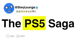 The PS5 Saga