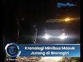 kronologi sebuah minibus masuk ke jurang di wonogiri akibatkan 8 orang meninggal dunia