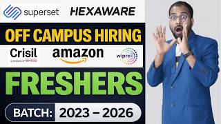 Hexaware New Hiring For Freshers | Superset, Amazon, Wipro, Crisil Jobs | Apply Now