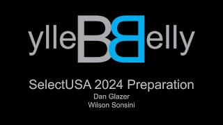 SelectUSA 2024 Preparation with Dan Glazer, Wilson Sonsini