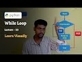 Python While Loop: Repeating Actions Until a Condition is Met/Lecture - 23 /Beginner Python Tutorial