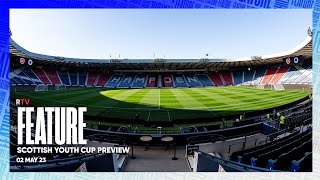 FEATURE | Looking ahead to the Scottish Youth Cup Final | 02 May 23