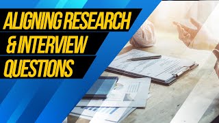 Mastering the Art of Interview Question Alignment
