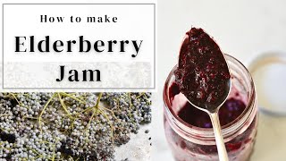 How to make Elderberry Jam