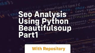 seo analysis using python beautifulsoup part1