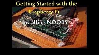 Installing NOOBS - Raspberry Pi 101 (Getting Started with the Raspberry Pi) Part 4