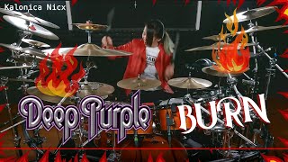 Deep Purple - Burn - Ian Paice | Drum cover by Kalonica Nicx