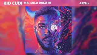 Kid Cudi - Mr. Solo Dolo III (432Hz)