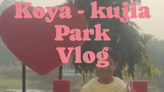 Koya - Kujia ecopark vlog🫥🫥😃 ll #trending #viral #videos #vlogs #afsheenvlog