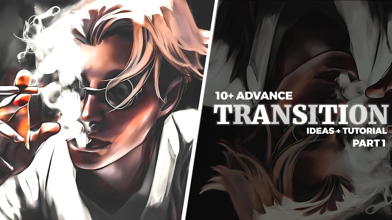 10 Advance Transition Ideas Tutorial Part 1 Youtube